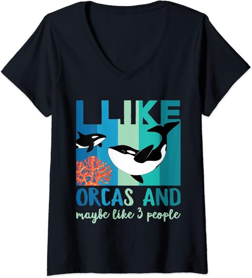 Womens Funny Retro I Like Orcas And Maybe Like 3 People Orca Lover V-Neck T-Shirt